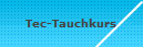 Tec-Tauchkurs